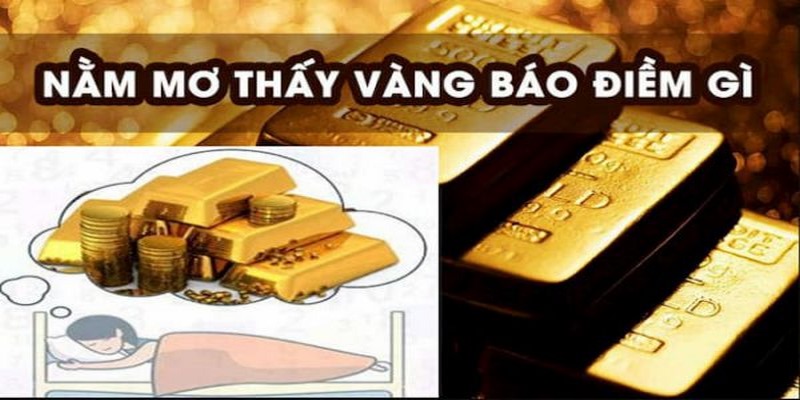 Bạn nằm mơ thấy đưa vàng cho người khác là điềm báo về mong muốn có được tình yêu