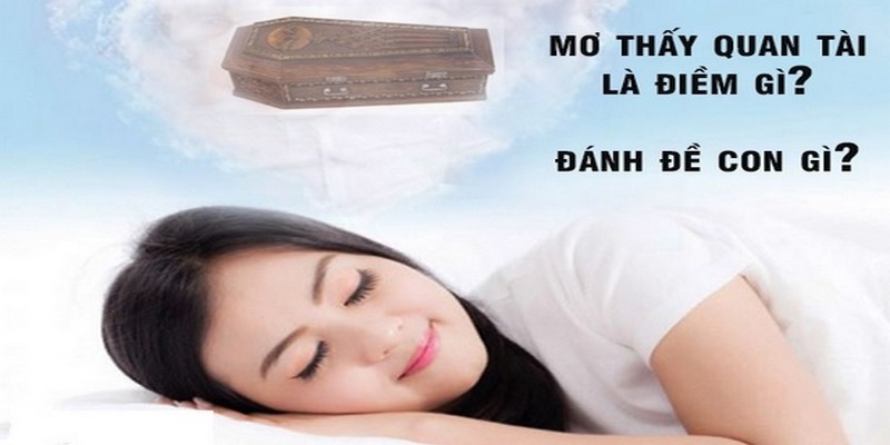 Chiêm bao nhìn thấy quan tài ở ngoài đường